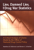 Lies, Damned Lies, and Drug War Statistics